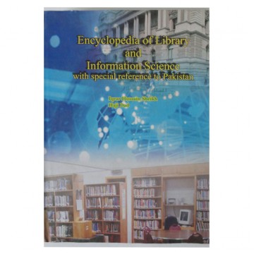 Encyclopedia of Library and  Information Science with Special Reference to Pakistan